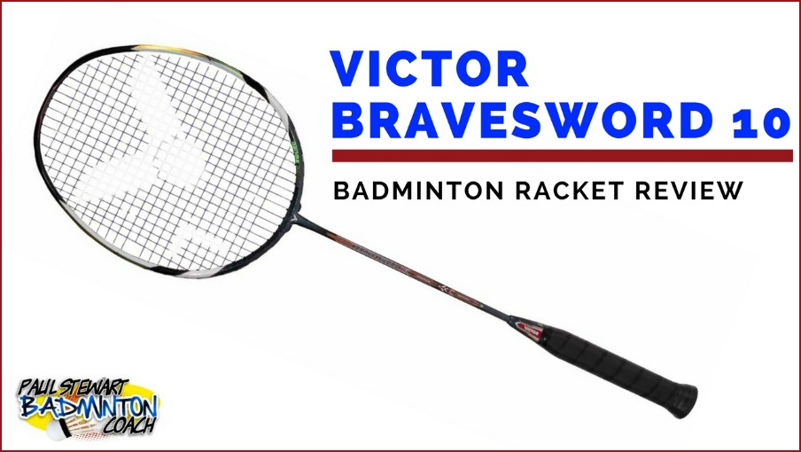 Victor Bravesword 10 Badminton Racket