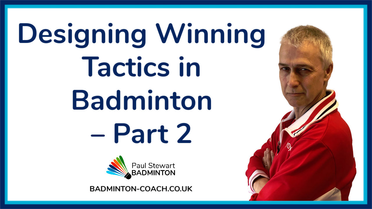 Tactics In Badminton pt2