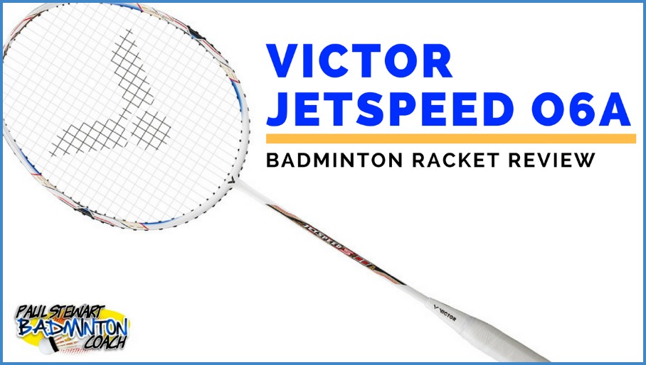 Victor Jetspeed 06A Badminton Racket