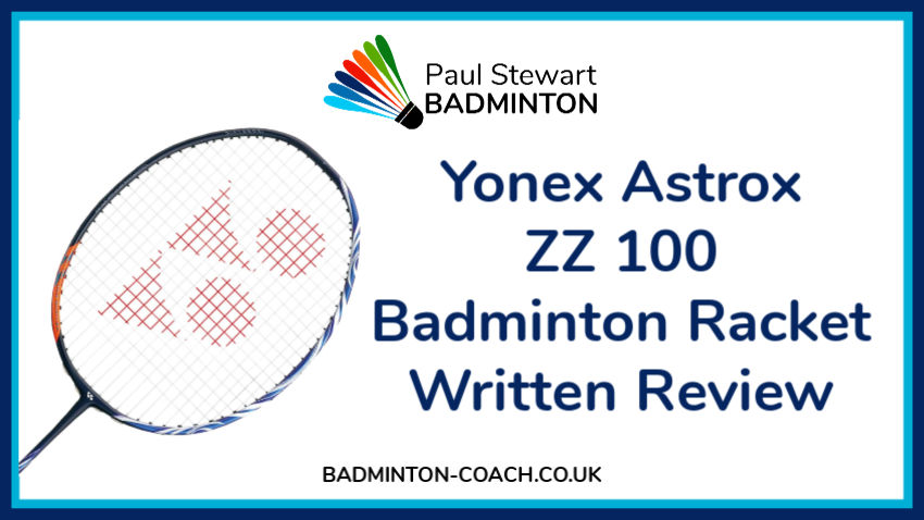 Astrox 100 ZZ Badminton Racket Written Review